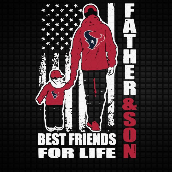 Father And Son Best Friends For Life Houston Texans SVG
